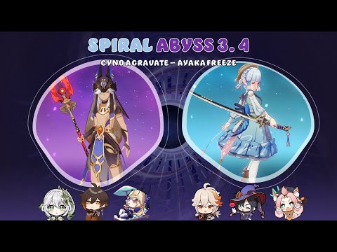C0 Cyno Agravate & C0 Ayaka Freeze - [3.4 Spiral Abyss - Floor 12] - Genshin Impact