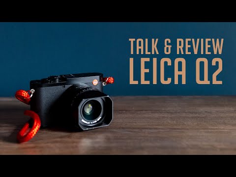 Alles über die Leica Q2 📷 Talk und Review
