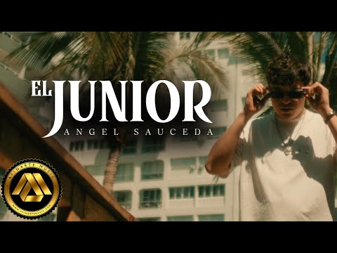 Angel Sauceda - El Junior (Video Oficial)