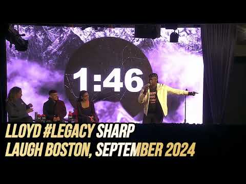 Lloyd #Legacy Sharp, Laugh Boston. Unlisted. For booking consideration purposes only