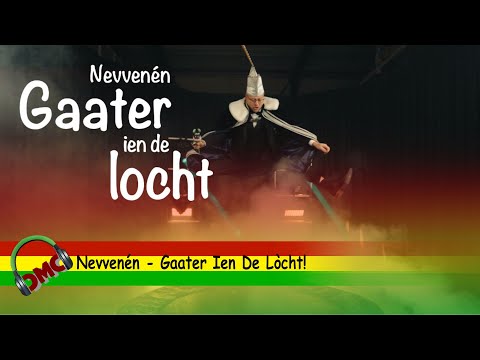 Nevvenén - Gaater Ien De Lòcht! / Finalist CMC Alaif 2023