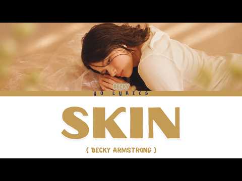 Skin - Rebecca Armstrong - Lyrics [ ENG/IND ]