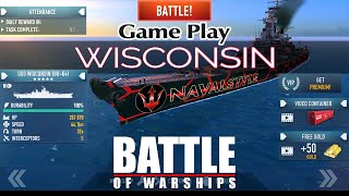 [Battle of Warships] WISCONSIN Game play