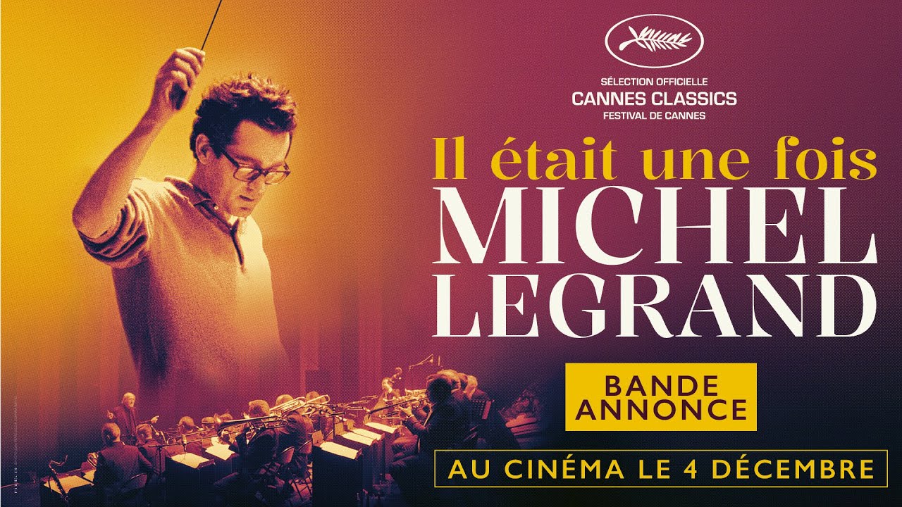 Miniature de la vidéo IL ÉTAIT UNE FOIS MICHEL LEGRAND de David Hertzog Dessites | Bande-annonce officielle du film Il était une fois Michel Legrand