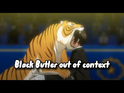 Black Butler out of context