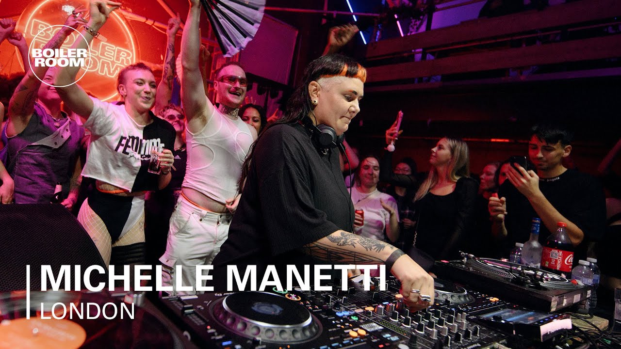 Michelle Manetti - Boiler Room: London