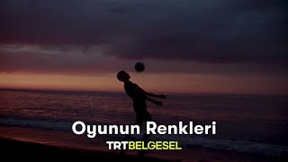 Oyunun Renkleri: Fırtınayla Yaşamak | Fragman