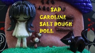 Muñeca triste de Pasta de Sal (Sad Caroline)/Salt Dough little doll
