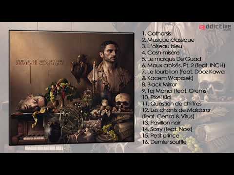 Swift Guad x Al'Tarba - MUSIQUE CLASSIQUE (Full Album)