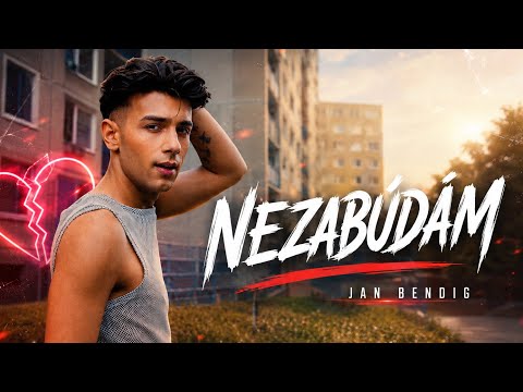 Jan Bendig - NEZABÚDÁM (Official video)
