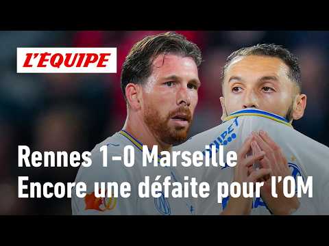 Rennes 1-0 OM : Thomasson CRUCIFIE Marseille, troisième défaite de suite, le débrief