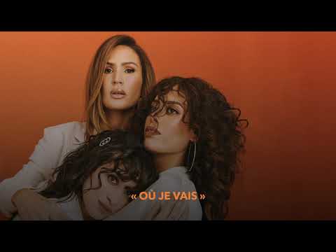 Amel Bent, Camélia Jordana, Vitaa - OÙ JE VAIS (Audio Officiel)