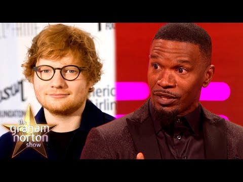 Ed Sheeran Slept on Jamie Foxx’s Couch for SIX WEEKS! | The Graham Norton Show