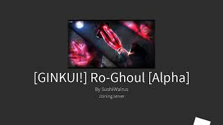 Ginkui Ro Ghoul Alpha Hack मफत ऑनलइन - 