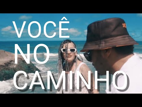 VOCÊ NO CAMINHO (CLIPE OFICIAL) @CACHORRÃO_CDM @Nathyzika