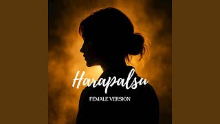Download lagu Harapalsu (Female Version) mp3