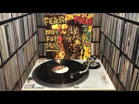 Fela And Afrika 70 ‎"Fear Not For Man" Full Album