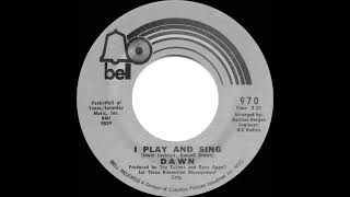 1971 HITS ARCHIVE: I Play And Sing - Dawn (featuring Tony Orlando) (mono 45)