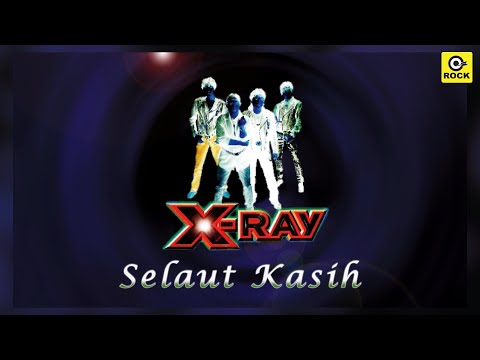 Selaut Kasih - X-Ray [Official Lyrics Video]