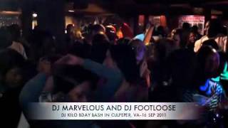 DJ MARVELOUS/DJ FOOTLOOSE AT DJ KILO BDAY BASH 16 SEP 11