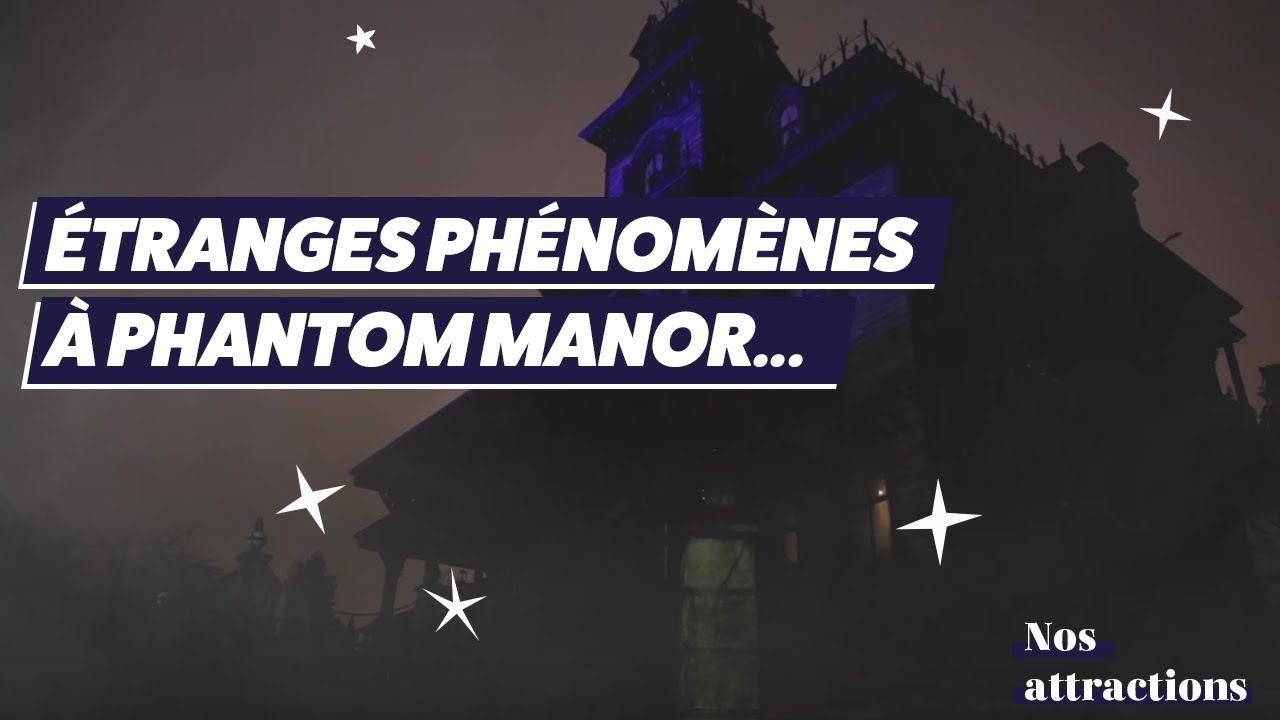 Phantom Manor ferme : d'étranges phénomènes observés