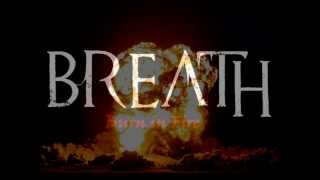 Breath - Burn In Fire
