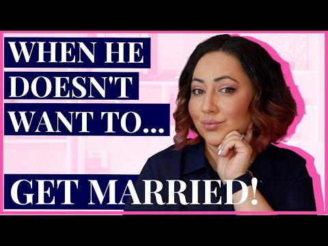 When Your Boyfriend Doesn't Want To Get Married