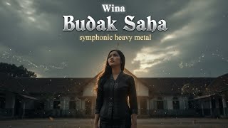 Download lagu BUDAK SAHA - WINA | Lagu Sunda | Symphonic Heavy Metal mp3