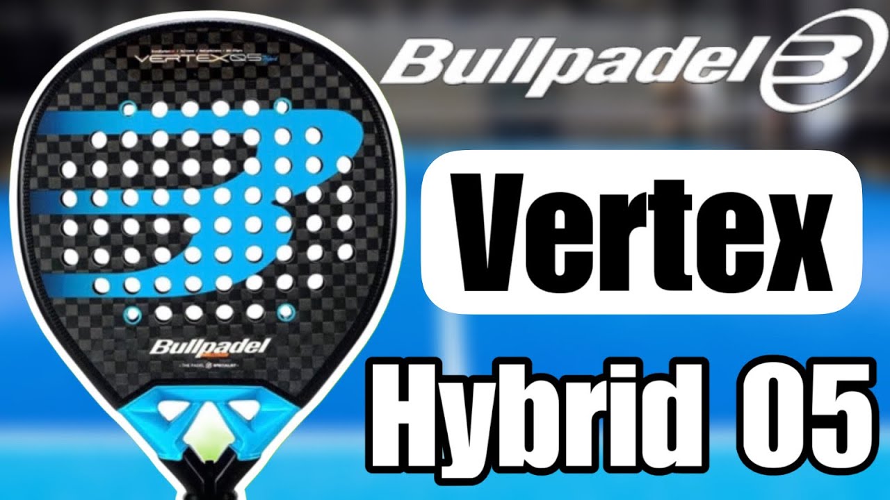 Bullpadel Vertex 05 HYB Video