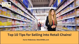 How to Sell Products to Stores - Top Ten Tips on How to Sell Products to Stores!