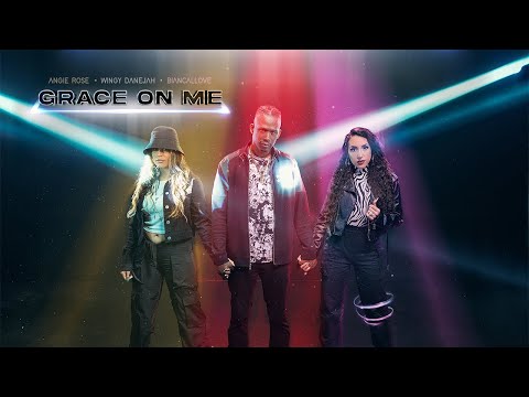 Grace On Me - Angie Rose, Wingy Danejah, Biancallove (Official Music Video)