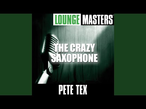 The Crazy Saxophone