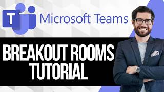 How to Create and Manage Teams Breakout Rooms