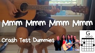Mmm Mmm Mmm Mmm - Crash Test Dummies | Easy to Play Acoustic Guitar (Chords and Lyrics) | Tuto