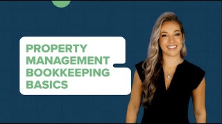 Property Management Bookkeeping Basics: How to Stay Organized, Compliant & Profitable