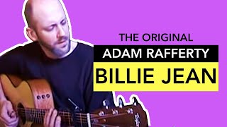 Adam Rafferty - Billie Jean by Michael Jackson - Solo Guitar