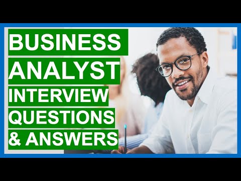 BUSINESS ANALYST Interview Questions And Answers!