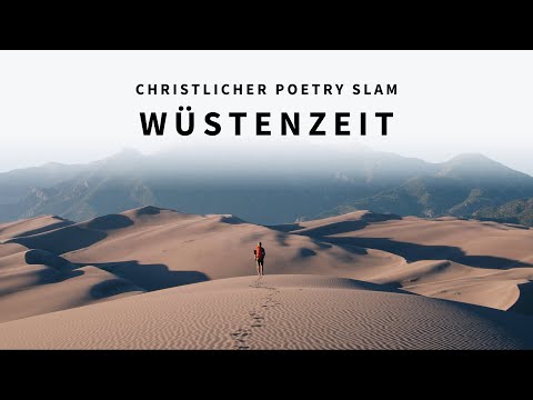 Wüstenzeit - Sina Wagner | Christlicher Poetry Slam