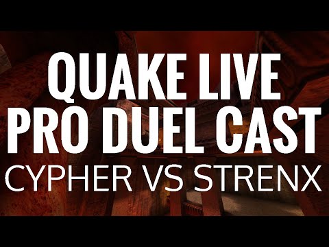 Quake Live Pro Match Cast - Cypher vs Strenx on Lost World