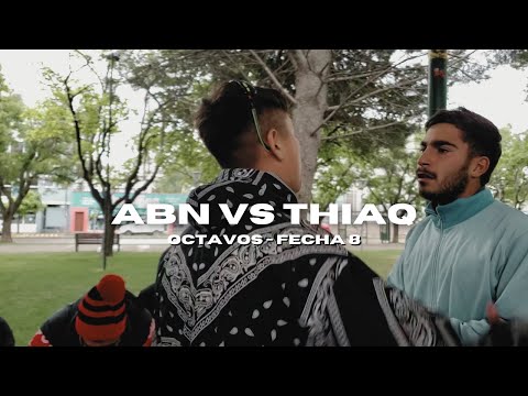 ABN Vs Thiaq - Octavos (Fecha 8)