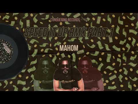 MAHOM Feat SPECTACULAR - SPEED IT UP REMIX Part 1