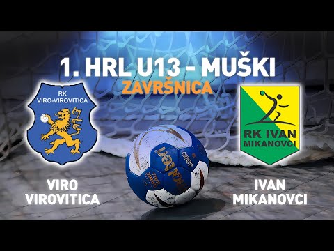 Viro - Virovitica vs Ivan-Mikanovci | 1. HRL U13 - Muški (Završnica)