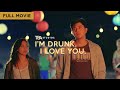 I M Drunk I Love You 2017 Full Movie Maja Salvador Paulo Avelino TBA Studios