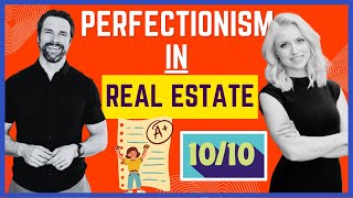 Q&A: Perfectionism Trap In Real Estate