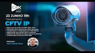 Treinamento CFTV IP CABEADO E WI-FI HIKVISION