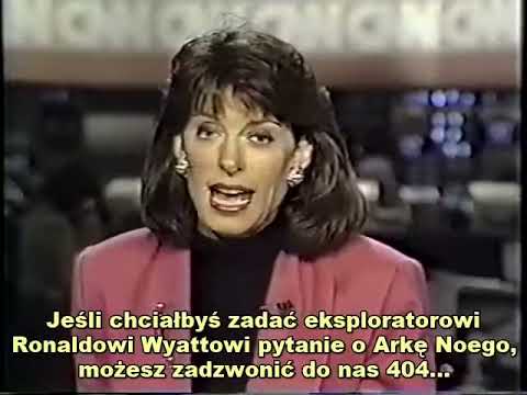 15.Odkrycie arki Noego przez Rona Wyatta opublikowane w CNN w 1991 r