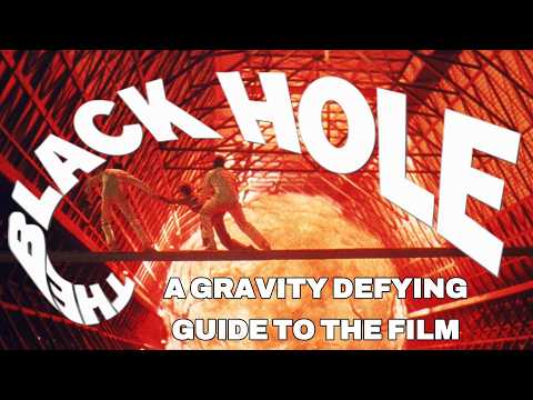 The Black Hole (1979) A Gravity Defying guide to the film