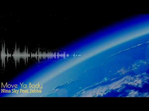 Nina Sky​ Feat. Jabba​ -​ Move Ya Body​