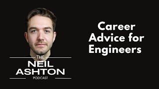 Engineering Career Advice: Lessons I Wish I Knew Earlier