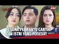 ANTARA ISTRI POSESIF DAN PEMBANTU JANDA CANTIK Bukan Salah Cinta Eps 10 FULL